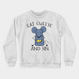 eat cheese and sin vintage Crewneck Sweatshirt